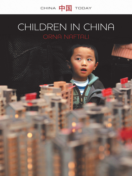 Title details for Children in China by Orna Naftali - Available